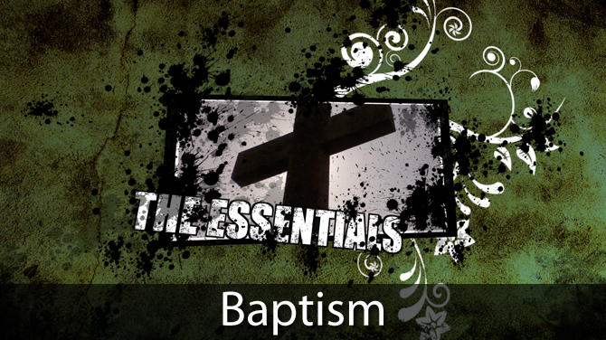 Essentials(2010)-Sermon-Wk-1 Essentials(2010)-Sermon-Wk-1