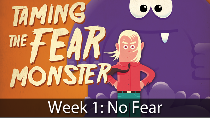 Fear-Monster-Sermon-Wk-1 Fear-Monster-Sermon-Wk-1