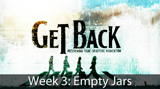 Get-Back-Sermon-wk-3 Get-Back-Sermon-wk-3