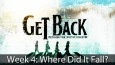 Get-Back-Sermon-wk-4
