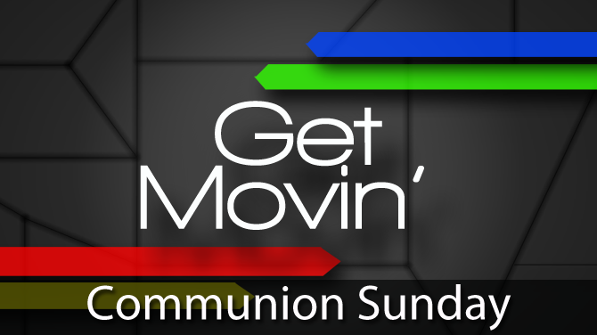 Get-Movin-Sermon-Wk-2