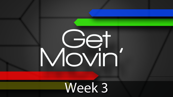 Get-Movin-Sermon-Wk-3 Get-Movin-Sermon-Wk-3