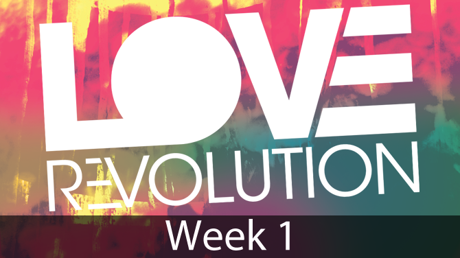 Love-Rev-Sermon-Wk-1
