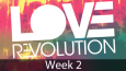 Love-Rev-Sermon-Wk-2