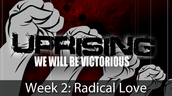 Uprising-Sermon-wk-2 Uprising-Sermon-wk-2