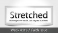 Stretched-Sermon-wk-4
